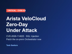 Arista VeloCloud zero-day CVE-2026-114625 SQL injection warning graphic